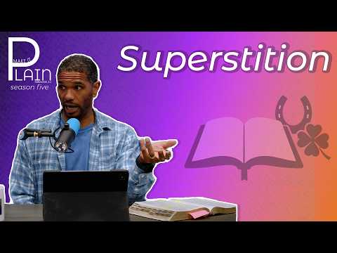Featured image for “Superstition | Make It Plain”