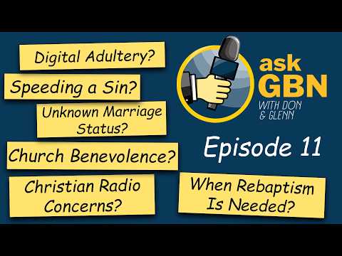 Featured image for “Ask GBN | Episode 11”