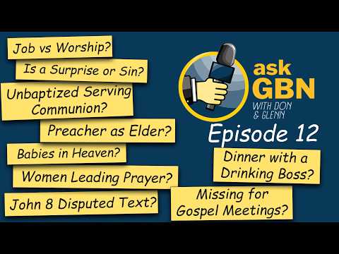 Featured image for “Ask GBN | Episode 12”