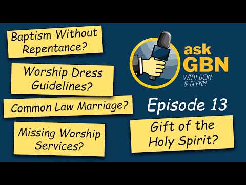 Featured image for “Ask GBN | Episode 13”