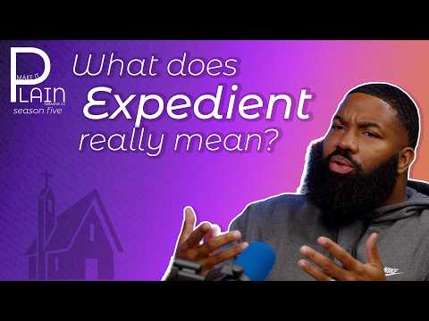 Featured image for “Expedience | Make It Plain”