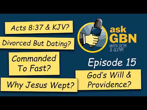 Featured image for “Ask GBN | Episode 15”